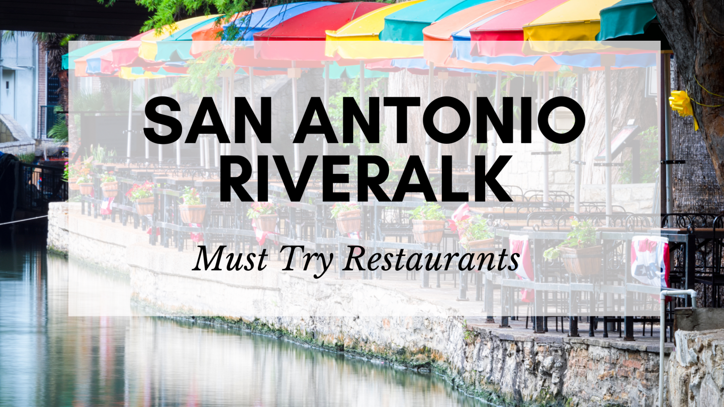 Title photo: san antonio riverwalk restaurants